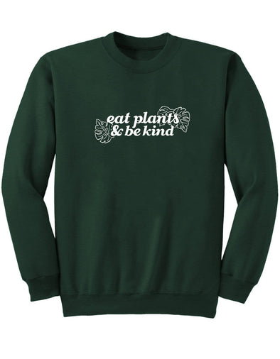 Eat Plants & Be Kind